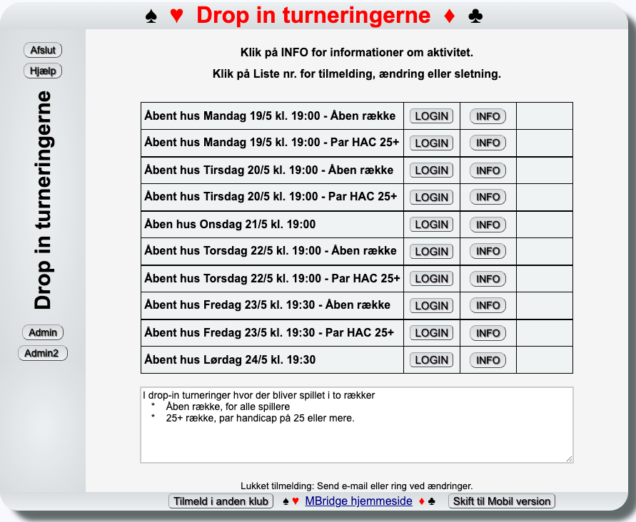 Sådan ser tilmeldinger til online turneringer ud hos Cyberbridge